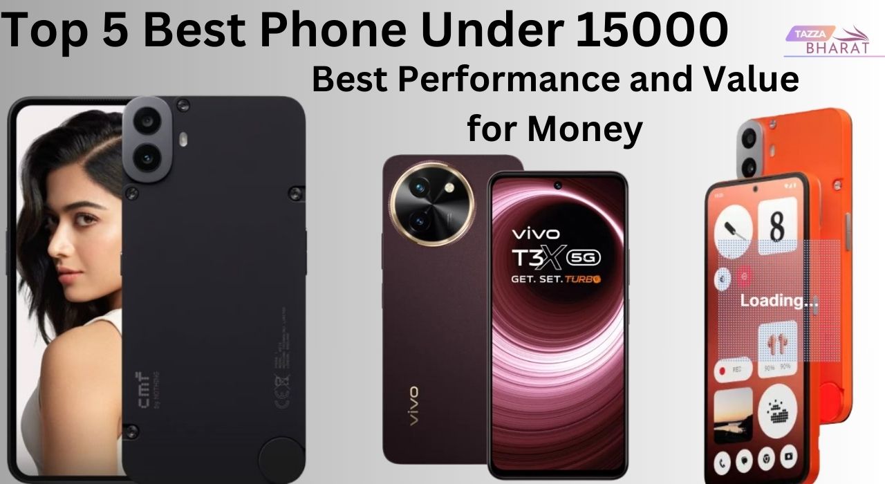 Best Phone Under 15000 2025