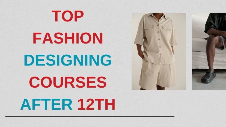 top fashion designing courses after 12th